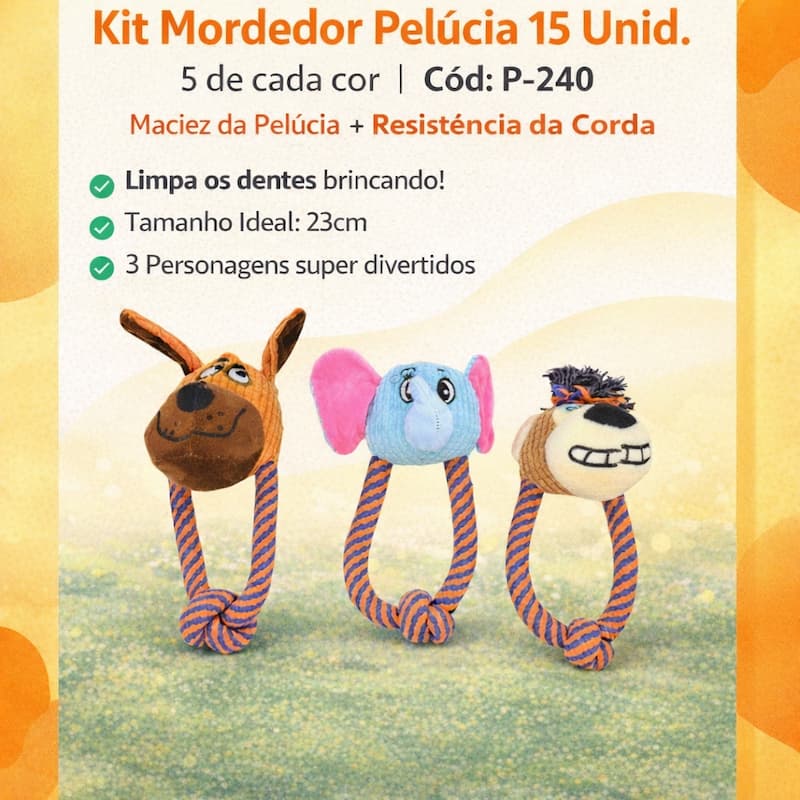 Kit Mordedor Pelúcia P-240